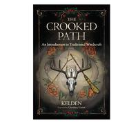 Il Sentiero Storto Un'Introduzione Alla Stregoneria Tradizionale Libro Llewellyn