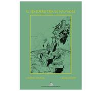 Il sentiero tra le nuvole. Ediz. illustrata