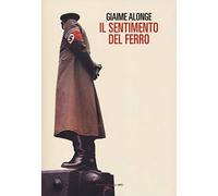 Il sentimento del ferro