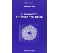 Il sentimento del tempo e del luogo. La socialità nei modi di raccontarsi con l'altro