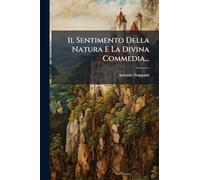 Il Sentimento Della Natura E La Divina Commedia...