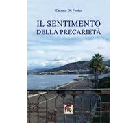 Il sentimento della precarietà
