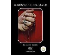 Il sentore del male