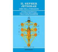 Il Sepher Jetsirah. Libro della formazione