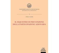 Il sequestro di prevenzione della partecipazione azionaria