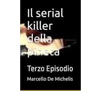 Il serial killer della pineta: Terzo Episodio