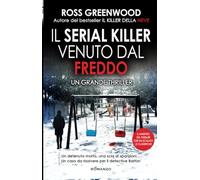 Il serial killer venuto dal freddo