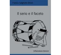 Il serio e il faceto. Ediz. illustrata