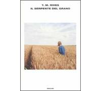 Il serpente del grano