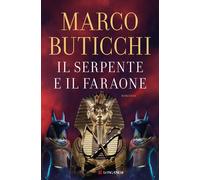 Il serpente e il faraone - Buticchi Marco