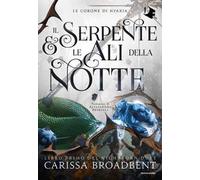 Il serpente e le ali della notte