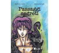 Il serpente fantasma. Passaggi segreti. Vol. 2