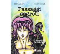 Il serpente fantasma. Passaggi segreti. Vol. 2 - [In.Edit Edizioni]