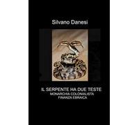 Il serpente ha due teste: monarchia colonialista e finanza ebraica