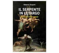 Il serpente in letargo. Un giallo color sangue