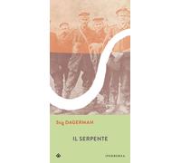 Il serpente [Paperback] [Jan 27, 2021] Dagerman, Stig and Ferrari, Fulvio