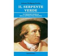 Il serpente verde. Un prezioso gioiello della letteratura iniziatica