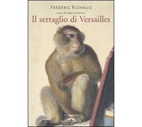 Il serraglio di Versailles