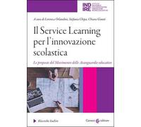 Il Service Learning per l'innovazione scolastica. Le proposte del Movimento delle Avanguardie educative
