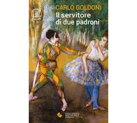 Il servitore di due padroni. Con espansione online
