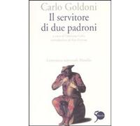 Il servitore di due padroni [Paperback] Goldoni, Carlo and Gallo, V.