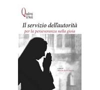 Il servizio dell’autorità per la perseveranza nella gioia