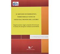Il servizio di emergenza territoriale SUEM 118 visto dal mondo del lavoro