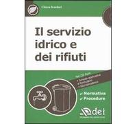 Il servizio idrico e dei rifiuti. Con CD-ROM