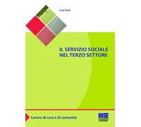 Il servizio sociale nel terzo settore [Paperback] [Jun 15, 2016] Fazzi, Luca