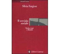 Il servizio sociale. Storia, temi e dibattiti