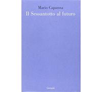Il Sessantotto al futuro