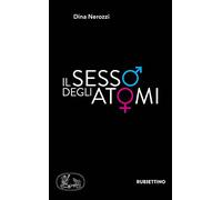 Il sesso degli atomi