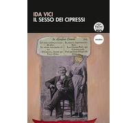 Il sesso dei cipressi - 2025 - Pacini Editore (Narrativa)