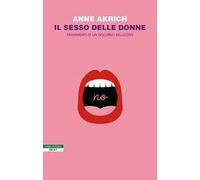 Il sesso delle donne. Frammenti di un discorso bellicoso