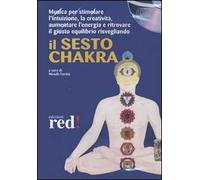 Il sesto chakra. Audiolibro. CD Audio