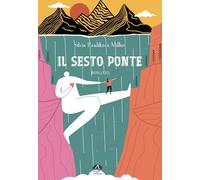 Il sesto ponte - Paulikova Milleri Silvia