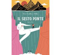 Il sesto ponte [Paperback] [Oct 07, 2024] Paulikova Milleri, Silvia