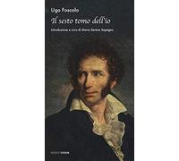 Il sesto tomo dell'io - NUOVO