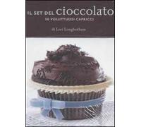 Il set del cioccolato. Ediz. illustrata