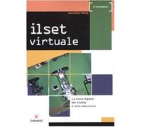 Il set virtuale. La scena digitale nel cinema e nella televisione