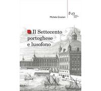Il Settecento portoghese e lusofono