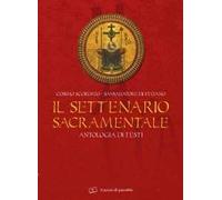 Il settenario sacramentale. Antologia di testi