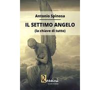 Il settimo angelo (la chiave di tutto)