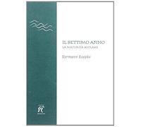 Il settimo anno. La maturità scolare