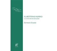 Il settimo anno. La maturità scolare - Koepke Hermann