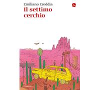 Il settimo cerchio - 2024 - Il Saggiatore (La cultura)