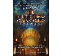 Il settimo oracolo. Codice Fenice saga