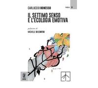 Il settimo senso e l'ecologia emotiva