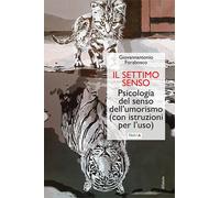 Libri Giovannantonio Forabosco - Il Settimo Senso. Psicologia Del Senso Dell'umo