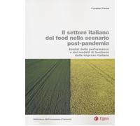 Il settore italiano del food nello scenario post-pandemia. Analisi delle p...